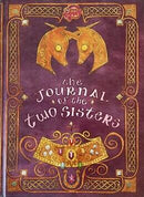 (My Little Pony) Amy Keating Rogers - The Journal of the Two Sisters: The Official Chronicles of Princesses Celestia and Luna (used)