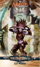 (Magic: The Gathering) Scott McGough - Time Spiral (Time Spiral Cycle, Book 1) (Slight Damage) (used)