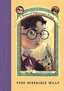 Lemony Snicket - The Miserable Mill (A Series of Unfortunate Events, Book 4) (Hardcover) (used)