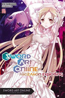 Sword Art Online (Light Novel) - Volume 16: Alicization Exploding (used)