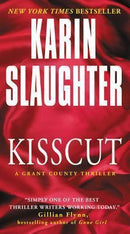 Karin Slaughter - Kisscut (Grant County, Book 2) (Mass Market Paperback) (used)