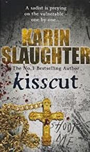 Karin Slaughter - Kisscut (Grant County, Book 2) (used)
