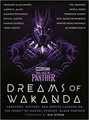 Marvel Studios' Black Panther: Dreams of Wakanda: Creators, Writers, and Comics Legends on the Impact of Marvel Studios' Black Panther (Hardcover) (used)