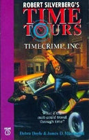 (Robert Silverberg's Time Tours) Debra Doyle, James D. Macdonald - Timecrim Inc. (Robert Silverberg's Time Tours, Book 3) (used)