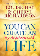 You Can Create An Exceptional Life (used)