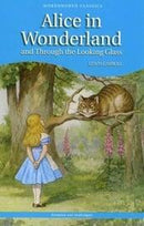 Lewis Carroll - Alice's Adventures in Wonderland and Through the Looking Glass (used)