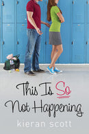Kieran Scott - This Is So Not Happening (He's So/She's So, Book 3) (Hardcover) (used)