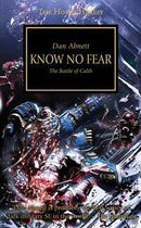 Warhammer 40,000: Dan Abnett - Know No Fear: The Battle of Calth (The Horus Heresy, Book 19) (used)