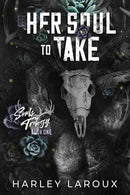 Harley Laroux - Her Soul to Take (Souls Trilogy, Book 1) (used)