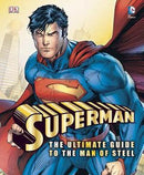 Superman: The Ultimate Guide to the Man of Steel (Hardcover) (used)
