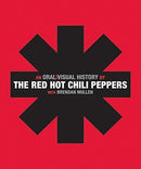The Red Hot Chili Peppers: An Oral/Visual History (Hardcover) (used)