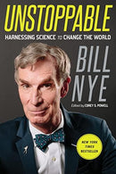 Bill Nye - Unstoppable: Harnessing Science to Change the World (used)