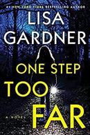 Lisa Gardner - One Step Too Far (Frankie Elkin, Book 2) (Hardcover) (used)