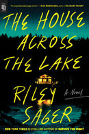 Riley Sager - The House Across the Lake (used)