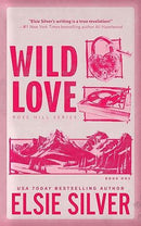 Elsie Silver - Wild Love (Rose Hill, Book 1) (used)
