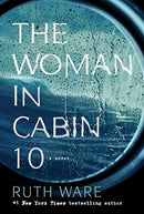 Ruth Ware - The Woman in Cabin 10 (Lo Blacklock, Book 1) (used)