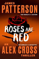 James Patterson - Roses are Red (Alex Cross, Book 6) (used)