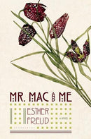 Esther Freud - Mr.Mac and Me (Hardcover) (used)