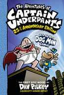 Dav Pilkey - The Adventures of Captain Underpants (Now With a Dog Man Comic!): 25 1/2 Anniversary Edition (Book 1) (Hardcover) (used)