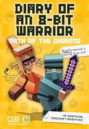 Cube Kid - Diary of an 8-Bit Warrior: Path of the Diamond (Diary of an 8-Bit Warrior, Book 4) (used)