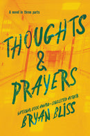 Bryan Bliss - Thoughts & Prayers (Hardcover) (used)