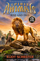 Eliot Schrefer - Rise and Fall (Spirit Animals, Book 6) (Hardcover) (used)