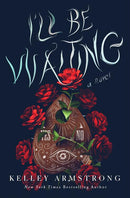 Kelley Armstrong - I'll be Waiting (Hardcover) (used)
