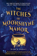 Bianca Marais - The Witches of Moonshyne Manor (used)