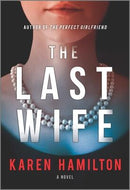 Karen Hamilton - The Last Wife (Mass Market Paperback) (used)