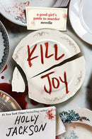 Holly Jackson - Kill Joy (A Good Girl's Guide to Murder, Book 0.5) (used)