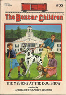 Gertrude Chandler Warner - The Mystery at the Dog Show (The Boxcar Children, Book 35) (used)