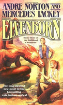 Mercedes Lackey, Andre Norton - Elvenborn (Halfblood Chronicles, Book 3) (Mass Market Paperback) (used)