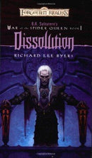 (Forgotten Realms) Richard Lee Byers - Dissolution (War of the Spider Queen, Book 1) (Mass Market Paperback) (used)