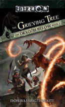 Don Bassingthwaite - The Grieving Tree (The Dragon Below, Book 2) (Mass Market Paperback) (used)