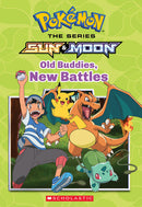 Pokemon: The Sun & Moon Series - Old Buddies, New Battles (used)