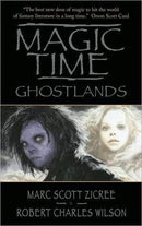 Marc Scott Zicree - Ghostlands (Magic Time, Book 3) (Mass Market Paperback) (used)