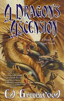 Ed Greenwood - A Dragon's Ascension (Band of Four, Book 3) (Mass Market Paperback) (used)