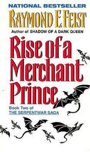 Raymond E. Feist - Rise of a Merchant Prince (The Serpentwar Saga, Book 2) (Mass Market Paperback) (used)