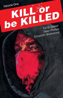 Kill or be Killed - Volume 1 (used)