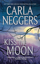 Carla Neggers - Kiss the Moon (used)