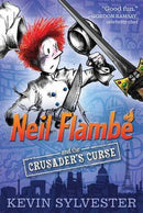 Kevin Sylvester - Neil Flambé and the Crusader's Curse (The Neil Flambé Capers, Book 3) (used)