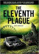Jeff Hirsch - The Eleventh Plague (Hardcover) (used)