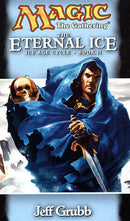 (Magic: The Gathering) Jeff Grubb - The Eternal Ice (Ice Age Cycle, Book 2) (Mass Market Paperback) (used)