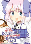 If It's for My Daughter, I'd Even Defeat a Demon Lord  - Volume 2 (used)