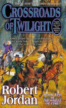 Robert Jordan - Crossroads of Twilight (The Wheel of Time, Book 10) (used)
