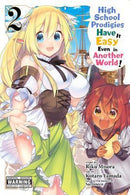 High School Prodigies Have It Easy Even in Another World! Manga - Volume 2 (used)