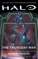 (Halo) Karen Traviss - Halo: The Thursday War: Book Two of the Kilo-Five Trilogy (Halo, Book 12) (used)
