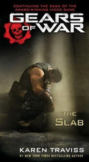 (Gears of War) Karen Traviss - Gears of War: The Slab (Gears of War, Book 5) (Mass Market Paperback) (used)