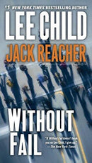 Lee Child - Without Fail (Jack Reacher, Book 6) (Mass Market Paperback) (used)