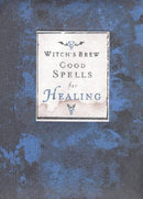 Witch Bree - Witch's Brew: Good Spells for Healing (used)